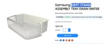 Samsung Dacor Part# DA97-17444A Water Drain Tray Assembly Drip Oem New!. Price: $75.00.