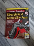How Fabricate Automotive Fiberglass & Carbon Parts Brand. Price: $29.95.