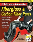 How To Fabricate Firberglass And Carbon Fiber Parts New. Price: $40.12.
