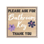 Square Plus Please Ask For Bathroom Key Thank You Wall Door Sign New. Price: $12.99.