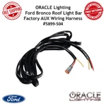 Oracle Lighting Auxiliary Bar Wiring Harnesses Ford Bronco #5899-504 New. Price: $59.87.