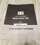 1970 Kent-moore Special Service Tools For Allison Automatic Transmission AT-540. Price: $20.00.