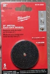 Milwaukee 2" X .04" 1/4" Metal Cutting Cut-off Wheels, 5 Pack #49-94-2000 New. Price: $25.10.