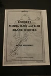 Barrett Brake Doktor Shoe Grinder Parts Manual Archer Tool B105 B110 New. Price: $23.50.